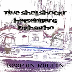 K33p Rollin'