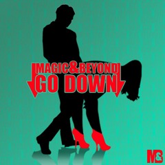 Magic&Beyond - Go Down (lyric video online!)