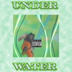 U N D E R  W A T E R . (SNIP) Prod. M i l a n .