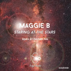 Maggie B - Staring At The Stars (Original Mix)