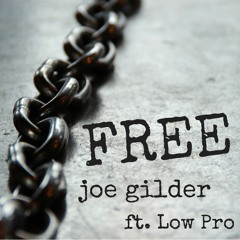 Free (ft. Low Pro)