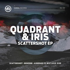Quadrant + Iris - Scattershot EP [Vandal]