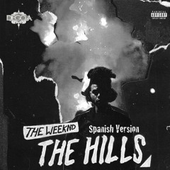 The Hills (Cover Spanish Version) (The Weeknd)