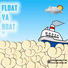 Earstrip, Woo2tech - Float Ya' Boat (Original Mix)
