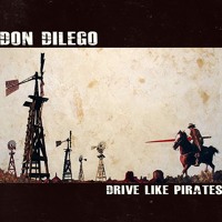 Don DiLego - Drive Like Pirates
