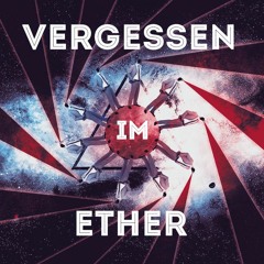 Vergessen im Ether