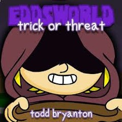 Eddsworld - Trick Or Threat