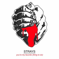 You're My Favorite (Thing To Do)