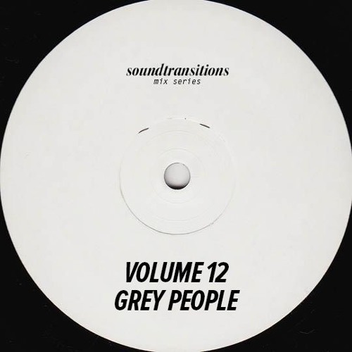 Mix Series Volume 12 by Grey People