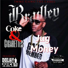 Jugg Money (Hosted By Dj Juice)