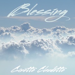 Blessing - Ginette Claudette (prod. by August Rigo)