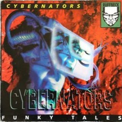 Cybernators - Funky Tales Mindcontroller Bootleg Preview