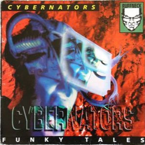 Cybernators - Funky Tales Mindcontroller Bootleg Preview