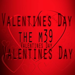 VLENTINE'S DAY (LOVE YOU ALL)