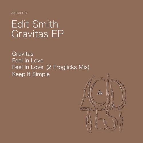 Edit Smith - Gravitas (Original Mix) Preview