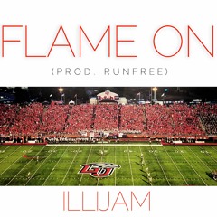 Flame On - Illijam