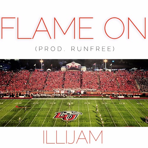 Flame On - Illijam