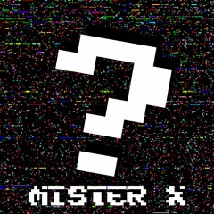 Mister X