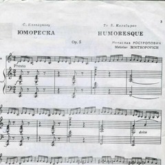 M.Rostropovich - Humoresque Op.5