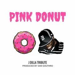 Pink Donut (J Dilla Tribute)