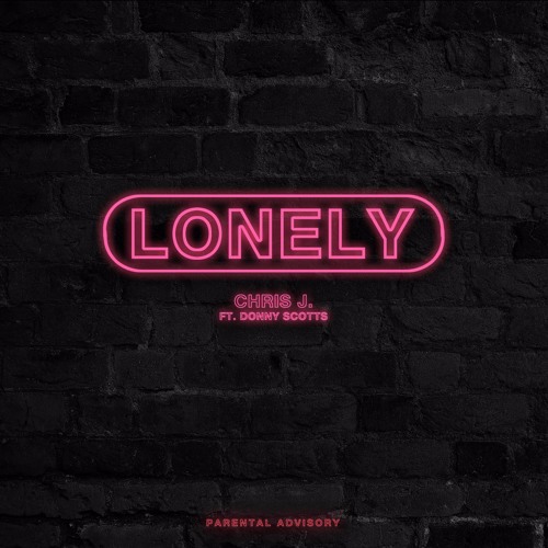 Lonely - Chris J ft. Donny Scotts