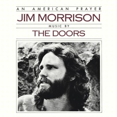 The Doors - An American Prayer (1978) [Full Album]