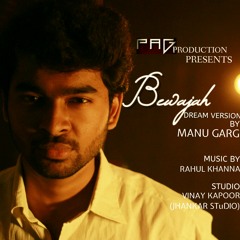 Bewajah | Dream Version | Surili Akhiyon Wale | Acoustic Medley | Manu Garg | Sanam Teri Kasam