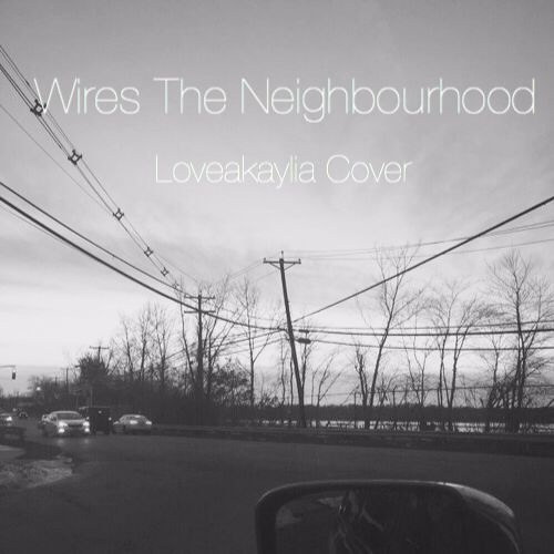 Wires The Neighbourhood Cover