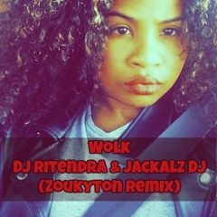 Wolk - DJ Ritendra x Jackalz DJ x Aliyah (Zoukyton Remix)
