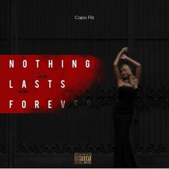 Nothing Lasts Forever (Official)