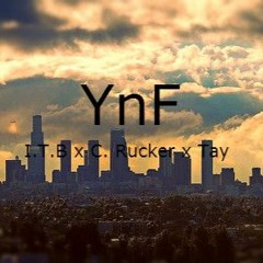 YnF X Tay X C. Rucker