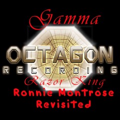 Razor King (Ronnie Montrose Gamma Revisited)