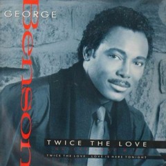George Benson - Twice The Love