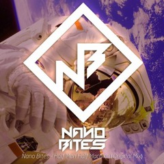 Nano Bites - Half Man Half Machine (Original Mix) - FREE DOWNLOAD!