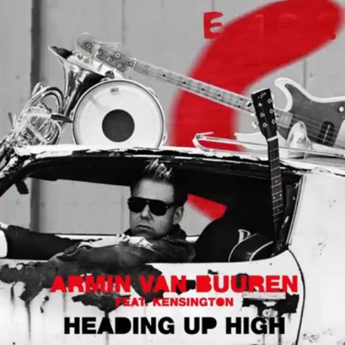 Stream Armin Van Buuren Ft. Kensington - Heading Up High (NAD Bootleg) by  NADofficial | Listen online for free on SoundCloud