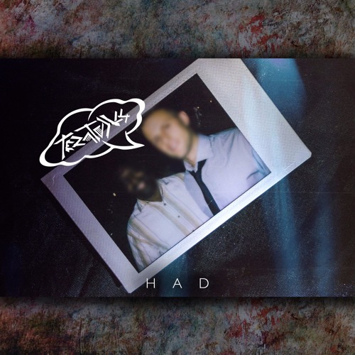 Had [Prod. Steven Trueba]