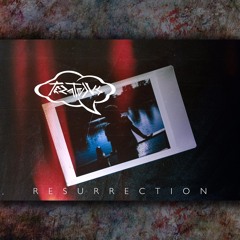 Resurrection [Prod. Steven Trueba]