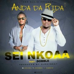 Anda - Da - Rida - –-Sei - Nkoa - Feat - Dobble - Prod. - By - Dr - Ray - Beat