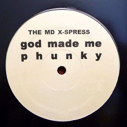 the md x spress god made me phunky the md x spress god made me phunky