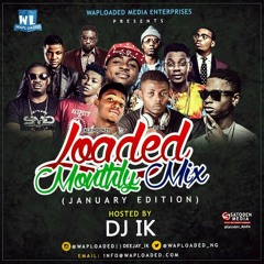 Waploaded january Mix by Classic Dj Ik