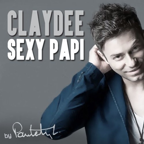 Claydee - Sexy Papi (Pantelis L. Remix) Extended Version *FREE DOWNLOAD* by  Padé - Free download on ToneDen