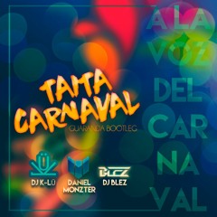 Daniel Monzter Ft. Dj K- LU & DJ BLEZ - Taita Carnaval