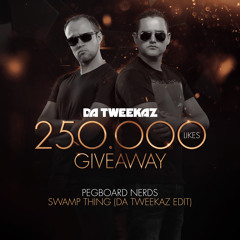 Pegboard Nerds - Swamp Thing (Da Tweekaz Edit - FREE TRACK)