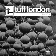 TLR001AA: Tuff London - System Something (OUT 22nd FEBRUARY 2016)