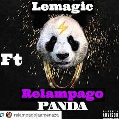 PANDA (Spanish Remix) Relampago Ft. LeMagic