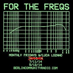 For The Freqs radioshow w/ Luca Lozano & Telephones May2015
