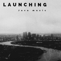 Launching (Java Music)