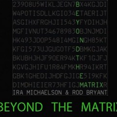 Beyond the Matrix - The Death of the Righteous and Atonement