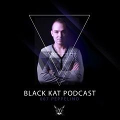 Black Kat Podcast007 With Peppelino