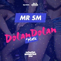 MrSM - DolanDolan - (MY - KARTEL -TRUCHAPLATE)